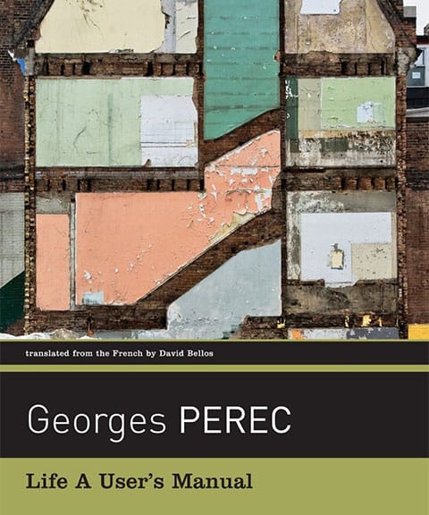 Life A User’s Manual, by Georges Perec