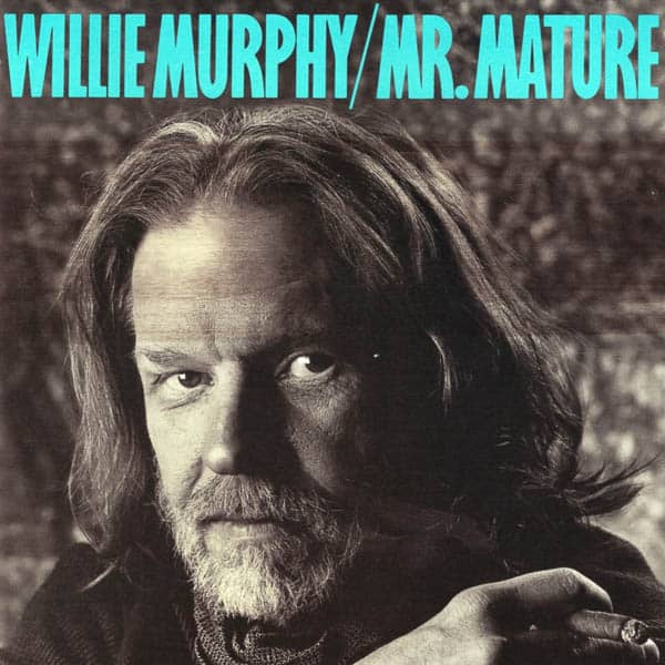 Mr Mature CD Cover - Willie Murphy