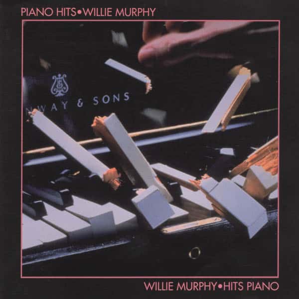 Piano Hits Willie Murphy CD Cover - photo: Rick Dublin